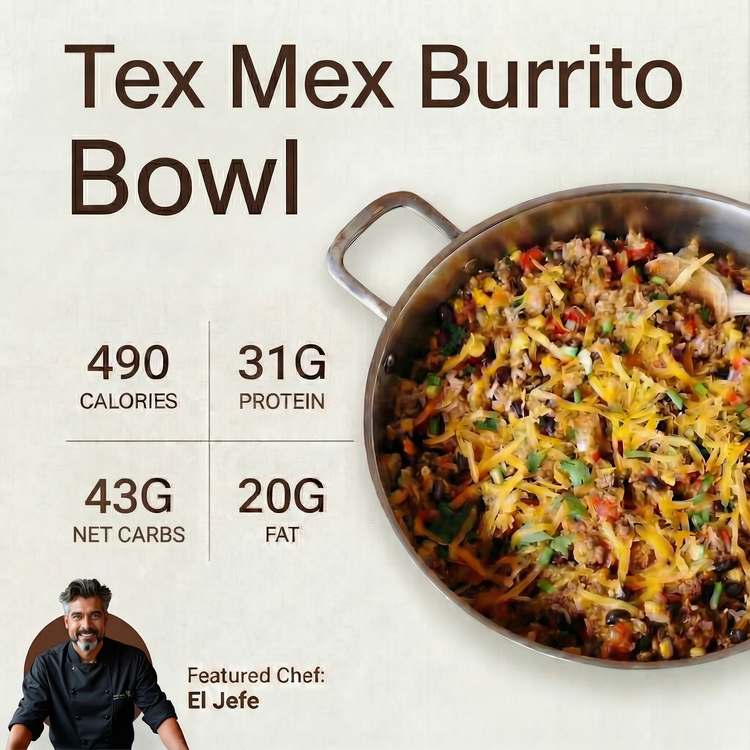 *Tex-Mex Burrito Bowl